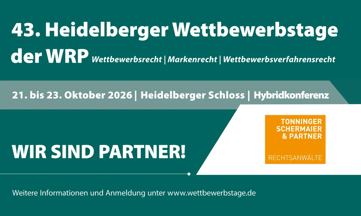 43rd Heidelberger Wettbewerbstage of the WRP journal, 21–23 October 2026, Heidelberg Castle — Tonninger Schermaier & Partner is a partner
